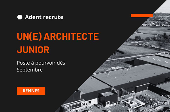 Recrutement Architecte junior_Adent_Rennes