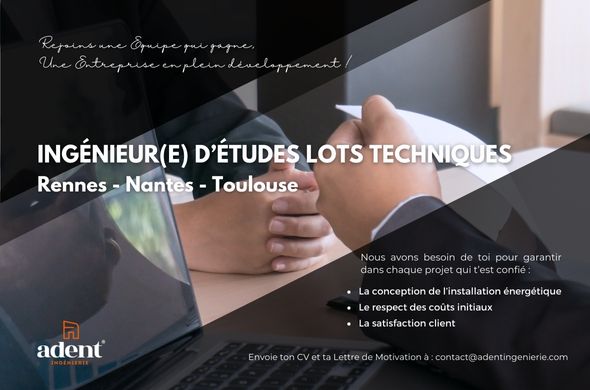 Recrutement Ingénieur d'études lots techniques Rennes, Nantes ou Toulouse